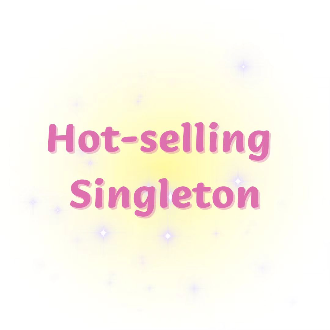 Hot-selling singleton